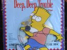 The Simpsons Deep, Deep Trouble Limited Edition Shaped Pic Disc Vinyl 1991. E933