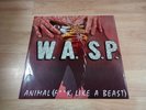 W.A.S.P. Animal (F**k Like A Beast) 12” RECORD LP KUT-109 WASP Vinyl