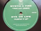 Mystic & Fire/Eye of Life/True Luv+Pumpin it Up/Hectic Remastered 12