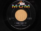 Conway Twitty rock 45 I Need You So bw Teasin' on MGM
