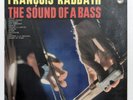 FRANCOIS RABBATH ⸺ the sound of a bass  ⸺ PHILIPS LP NM
