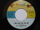 THE FLAMINGOS - I ONLY HAVE EYES FOR YOU /GOODNIGHT SWEETHEART 45 EX '59 1st PRS