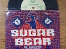 Sugar Bear - Don't Scandalise Mine / Ready To Penetrate - 7