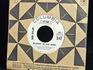 Bob Dylan  Blowin' In The Wind / Don't Think Twice Promo Rock 45  7