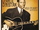 Charlie Christian - Solo Flight: Best Of 1939-41 [New Vinyl LP]