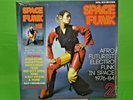 Space Funk: Afro Futurist Electro Funk In Space 1976-84 - Varios VINYL F104