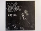 MINOR THREAT In My Eyes 45 INSERT Original Owner 3RD PRESS Unglued SEE PICS