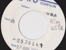 KIM WILDE YOU CAME / TELL ME WHERE YOU ARE FRENCH 45 TEST PRESSING 7