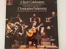 A Bach Celebration Christopher Parkening Vinyl LP 1985 EMI Angel DS-37343