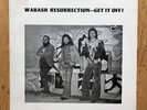 Wabash Resurrection- Get it off  Vinyl LP (Pepperhead Records) 1976 RARE