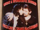 NICK CAVE & SHANE MacGOWAN - WHAT A WONDERFUL WORLD - SUB POP - 7