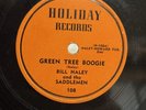 RARE 78 - Bill Haley & The Saddlemen, Holiday 108 GREEN TREE BOOGIE, Nice V+