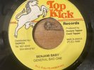 General Bad One - Benjami Baby Rare Digi Dancehall Reggae 7” Top Kick Records