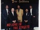 True Soldiers - No Love In The Streets LP - Tyscot Boogie Rap Gospel SEALED HEAR