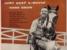Hank Snow - Just Keep A-Movin' 2x 7