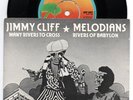 JIMMY CLIFF - MANY RIVERS TO CROSS / MELODIANS 7