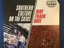 SOUTHERN CULTURE ON THE SKIDS Dirt Track Date 1995 vinyl LP VPI CLEAN Telstar EX