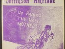 JEFFERSON AIRPLANE: up against the wall... *** 12