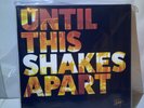 Five Iron Frenzy Until This Shakes Apart vinyl limited Ed. Ash Variant