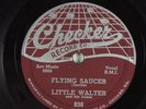 Blues 78 LITTLE WALTER Flying Saucer CHECKER 838 E HEAR 279