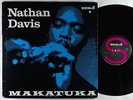 Nathan Davis - Makatuka LP - Segue - Private Spiritual Soul Jazz OG Press VG+