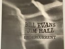 Bill Evans & Jim Hall ‎– Undercurrent - SR 3084
