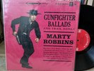 Marty Robbins Gunfighter Ballads And Trail Songs 1963 VG++ Shrink  CS 8158
