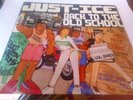 JUST  ICE 1986 FRESH RECORDS BACK TO THE OLD SCHOOL PLAYED ONLY 3 OR 4 TIMES  NM