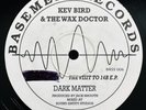 Kev Bird & The Wax Doctor - Rare Breakbeat Hardcore Techno On Basement Records