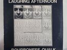 Bourbonese Qualk – Laughing Afternoon LP - Recloose Organisation – LOOSE 004