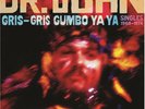 Dr. John - Gris-Gris Gumbo Ya Ya Singles 1968-1974 RSD 2024 New LP Vinyl Record