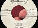 Rockabilly Promo 45 FOUR TEENS Spark Plug Go Little Go Cat CHALLENGE WLP NM *