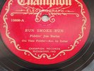 78 record Fiddlin' Jim Burke Champion 15608 Brick Yard Joe / Run Smoke Run EXC