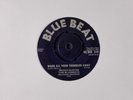 PRINCE BUSTER - WASH ALL YOUR TROUBLES AWAY/SOUL OF AFRICA - BLUE BEAT - 1964