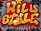 V.A. - Wild Style (Vinyl LP - 1983 - UK - Reissue)