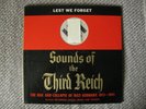 SOUNDS OF THE THIRD REICH Lest We Forget Sonic Workshop Nazi Lp US BIDDERS ONLY