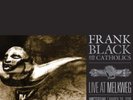 Frank Black and The Catholics Live at Melkweg (Vinyl)