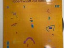 Robert Wyatt Old Rottenhat Vinyl Record - CG P37