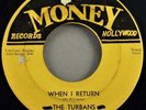 Turbans - When I Return / Emily Vinyl 45 Money 211