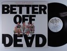 BETTER OFF DEAD OST Various Artists A&M LP VG+ o