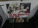 The Paul Butterfield Blues Band Got A Mind To Give Up Living Live 1966 LP