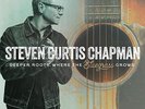 Steven Curtis Chapman Deeper Roots: Where the Bluegrass Grows (Vinyl)