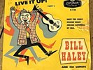 BILL HALEY & HIS COMETS LIVE IT UP PART 3 EP LONDON RECORDS RE-F1058 VGC FOR AGE