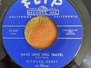 Richard Berry Have Love Will Travel No Room Original 45  7” VG+