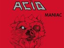 Acid Maniac (Vinyl) 12