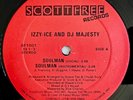 1988 - IZZY-ICE AND DJ MAJESTY - SOULMAN / FUNKY FREESTYLE - SCOTTFREE ORIGINAL
