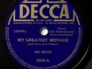INK SPOTS MY GREATEST MISTAKE/WE THREE DECCA RECORDS 78 RPM 446