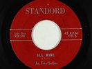 Doo-Wop/R&B 45 - Five Satins - All Mine/Rose Mary - Standord (2nd press)