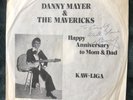 RARE Danny Mayer & The Mavericks 45 KAW-LIGA SIGNED COVER Destiny International