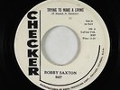 Blues 45 - Bobby Saxton/Earl Hooker - Trying To Make A Living - Checker - VG+